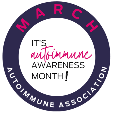March is Autoimmune Awareness Month graphic